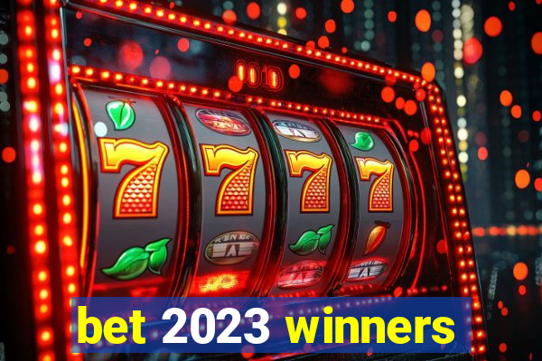 bet 2023 winners